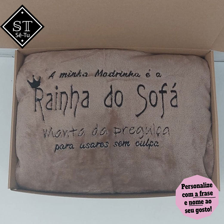 Manta Madrinha Rainha do Sofá